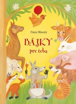 Levně Bájky pre teba - Dana Hlavatá