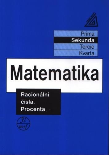 Levně Matematika pro nižší ročníky víceletých gymnázií - Racionální čísla a procenta, 3. vydání - Jiří Herman