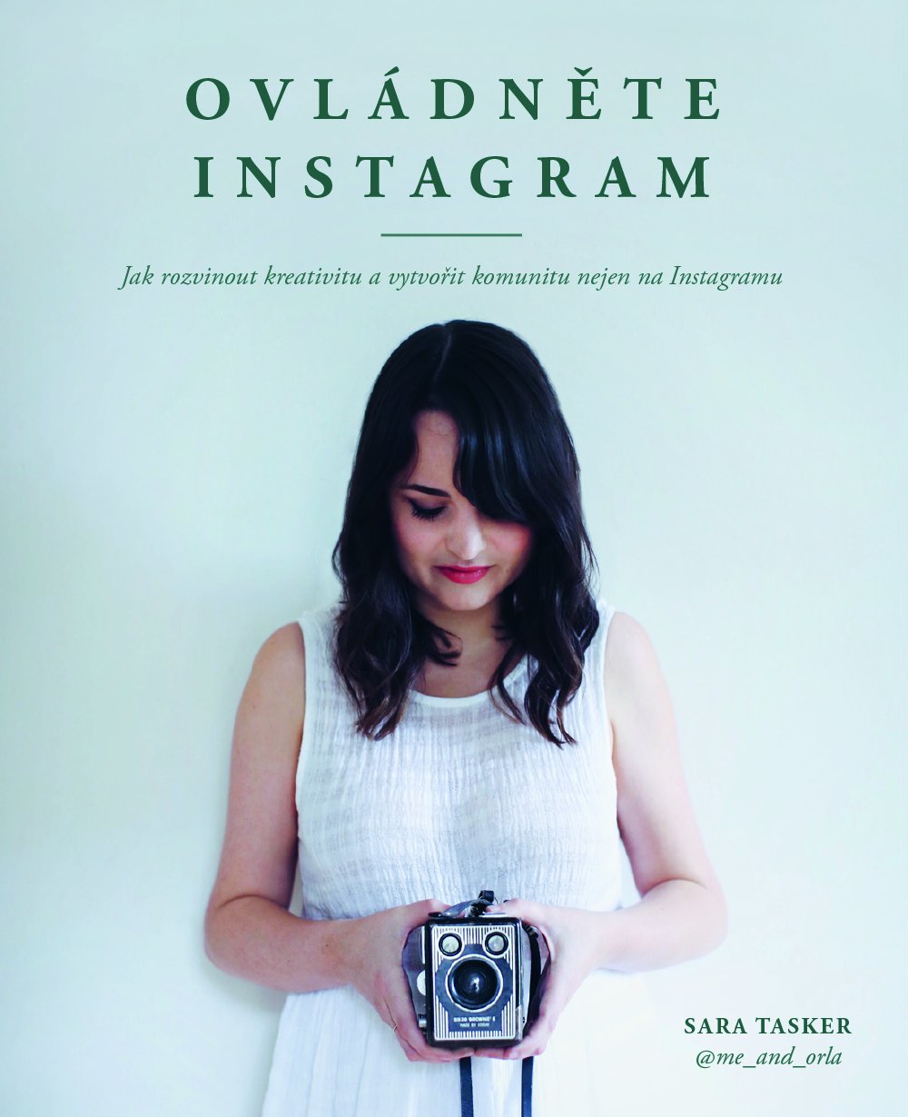 Ovládněte Instagram - Sara Tasker