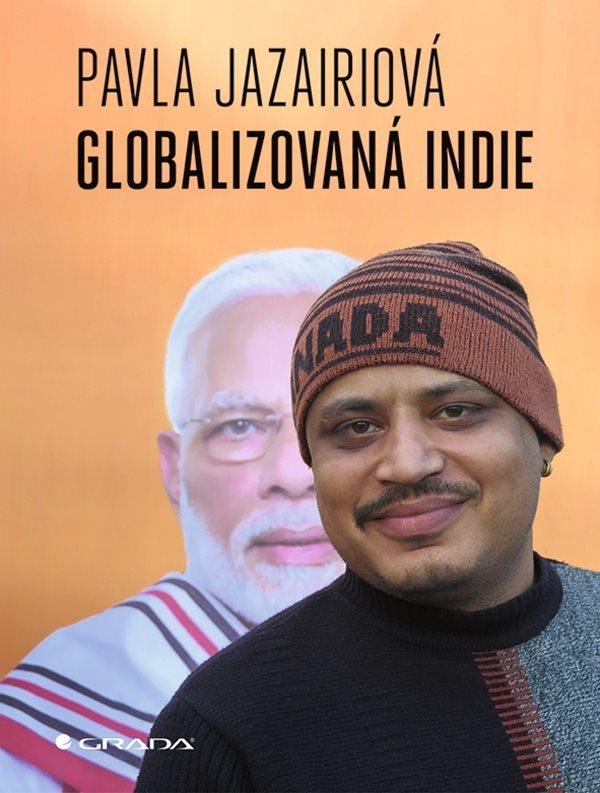Levně Globalizovaná Indie - Pavla Jazairiová