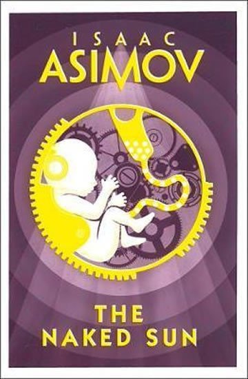 Levně The Naked Sun - Isaac Asimov