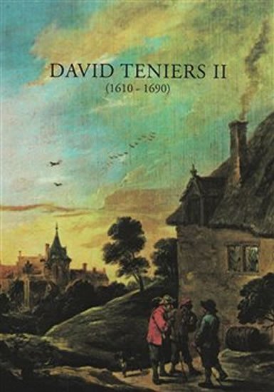 Levně David Teniers II. (1610-1690), 1. vydání - Jan Knotek