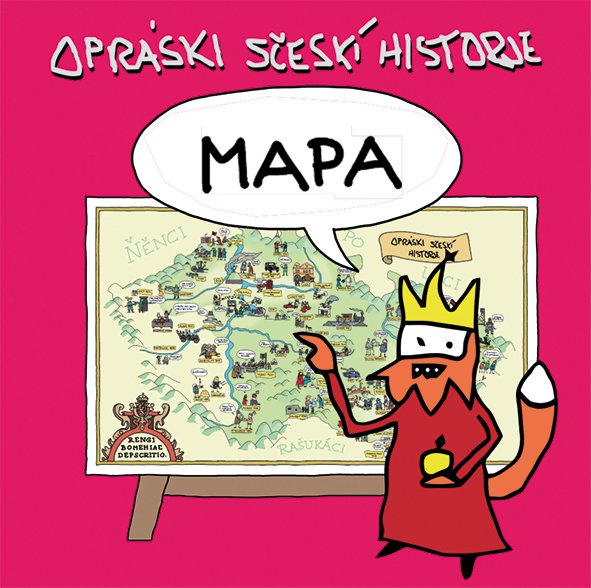 Levně Opráski sčeskí historje - mapa - jaz