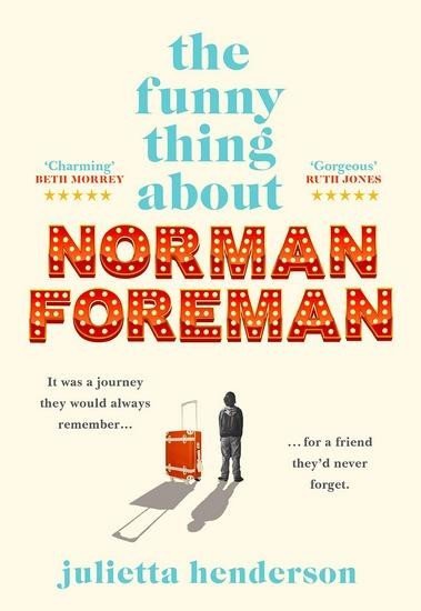 Levně The Funny Thing about Norman Foreman - Julietta Henderson