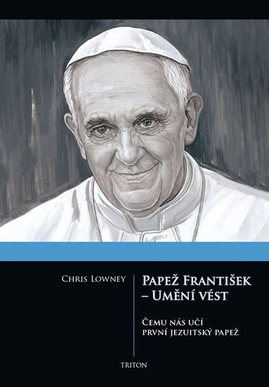 Levně Papež František - Umění vést - Chris Lowney