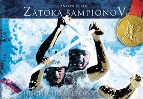 Levně Zátoka šampiónov - Anton Zerer