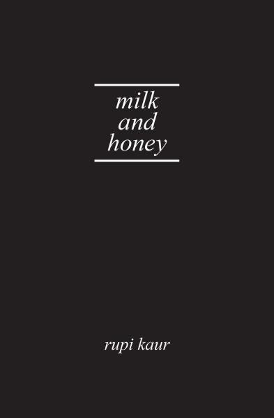 Levně Milk and Honey - Rupi Kaur