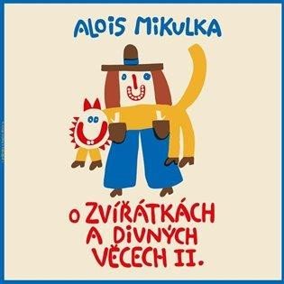 Levně O zvířátkách a divných věcech II. - LP (Čte Viktor Preiss) - Alois Mikulka