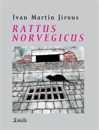 Levně Rattus norvegicus - Ivan Martin Jirous