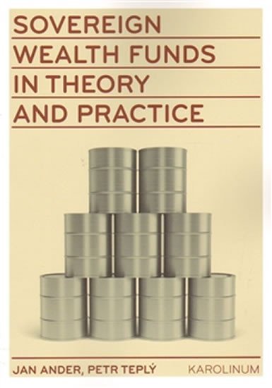 Levně Sovereign wealth funds in theory and practice - Jan Ander