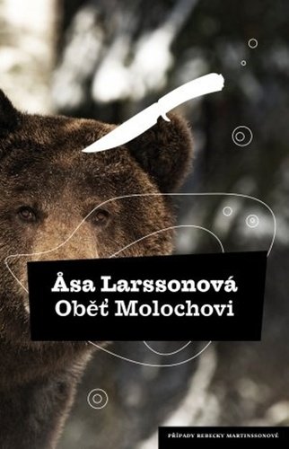 Levně Oběť Molochovi, 1. vydání - Åsa Larsson