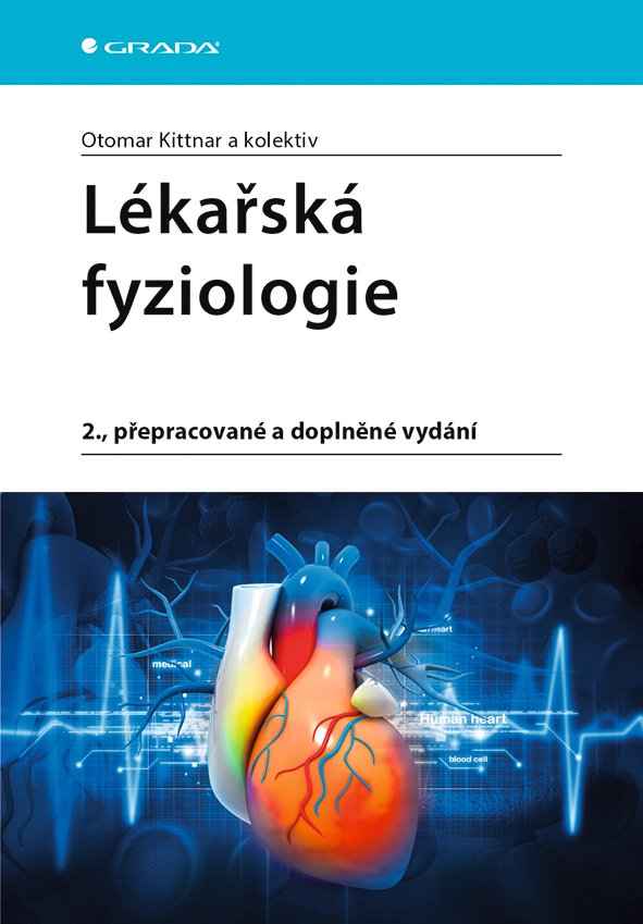 Levně Lékařská fyziologie, 2. vydání - Otomar Kittnar