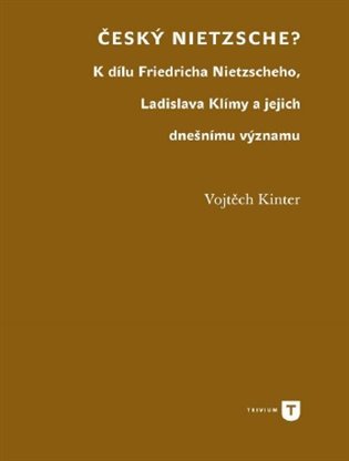 Levně Český Nietzsche - Vojtěch Kinter