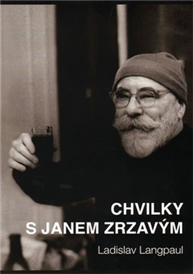 Levně Chvilky s Janem Zrzavým - Ladislav Langpaul