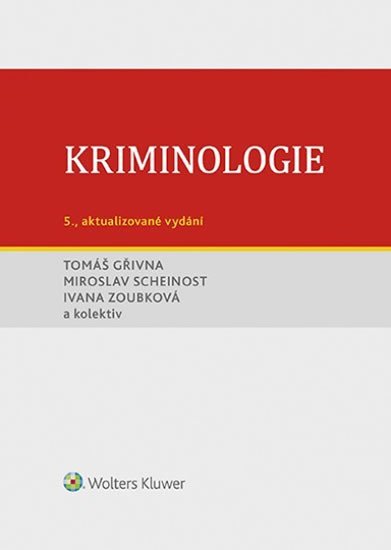 Kriminologie - Tomáš Gřivna