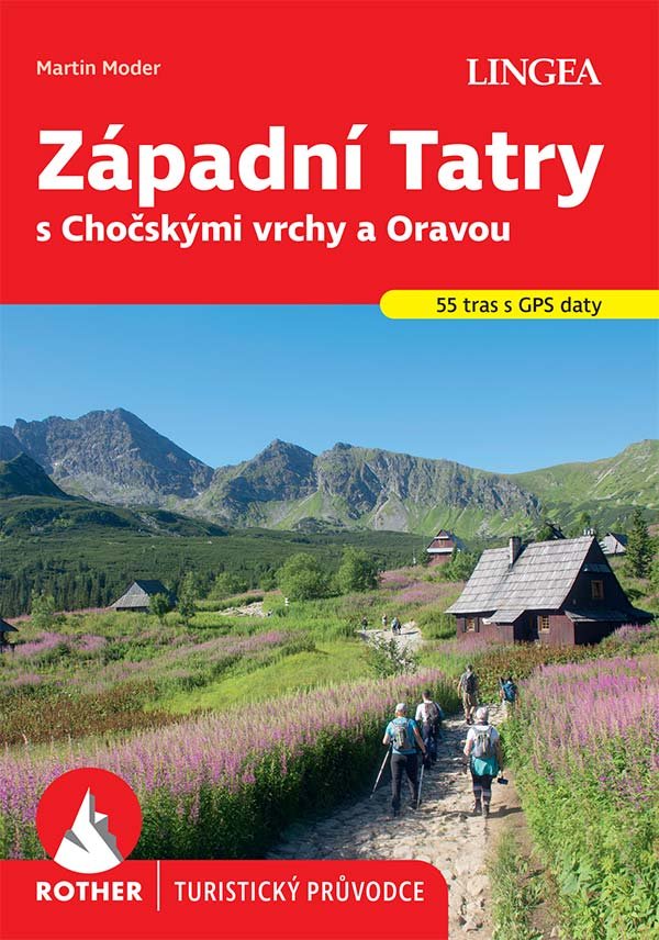 Levně Západní Tatry s Chočskými vrchy a Oravou - Rother - Martin Moder