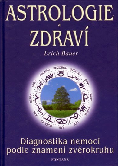 Levně Astrologie a zdraví - Erich Bauer