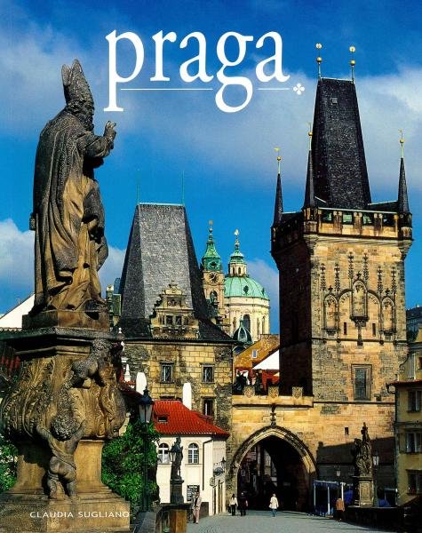 Levně Praga / Praha - místa a historie - Claudia Sugliano