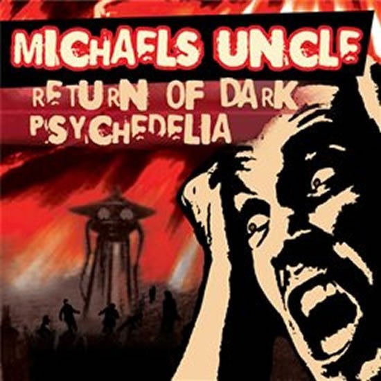 Levně Return of Dark Psychedelia - CD - Michael´s Uncle