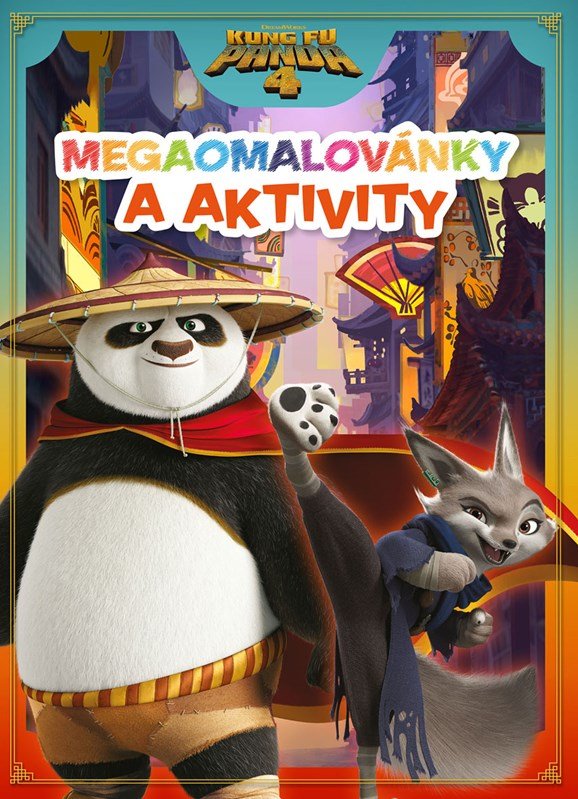 Levně Kung Fu Panda 4 - Mega omalovánky a aktivity - kolektiv