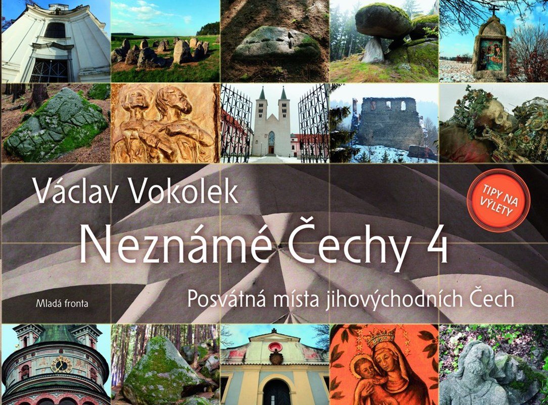 Levně Neznámé Čechy 4 - Václav Vokolek