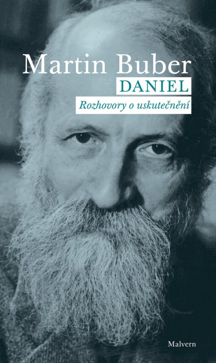 Levně Daniel - Rozhovory o uskutečnění - Martin Buber