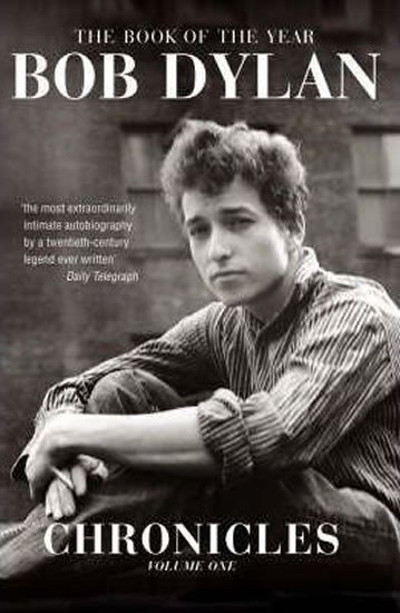 Levně Bob Dylan: Chronicles Vol. 1 - Bob Dylan