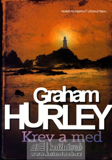 Krev a med - Graham Hurley