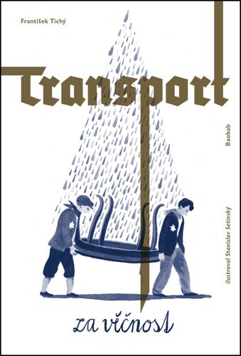 Levně Transport za věčnost - František Tichý
