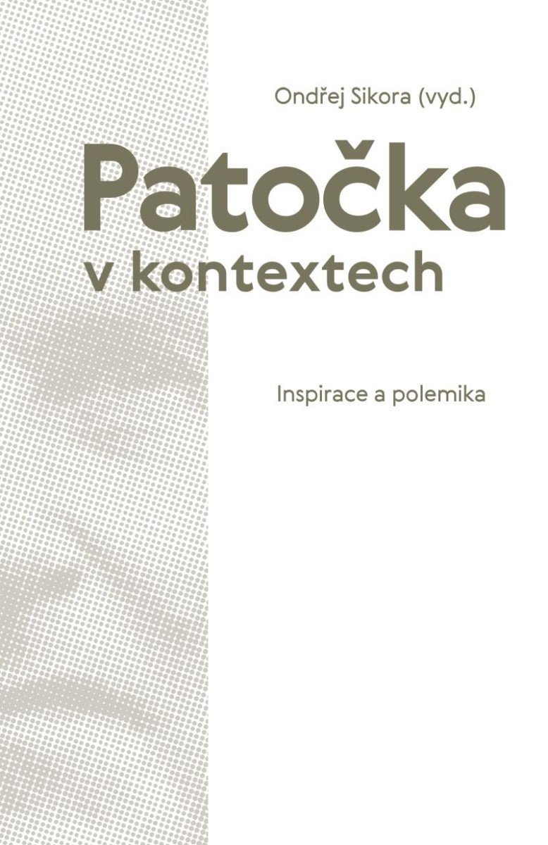Levně Patočka v kontextech - Inspirace a polemika - Ondřej Sikora