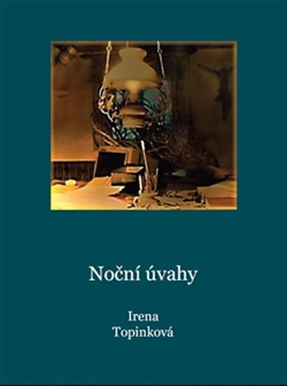 Levně Noční úvahy - Irena Topinková