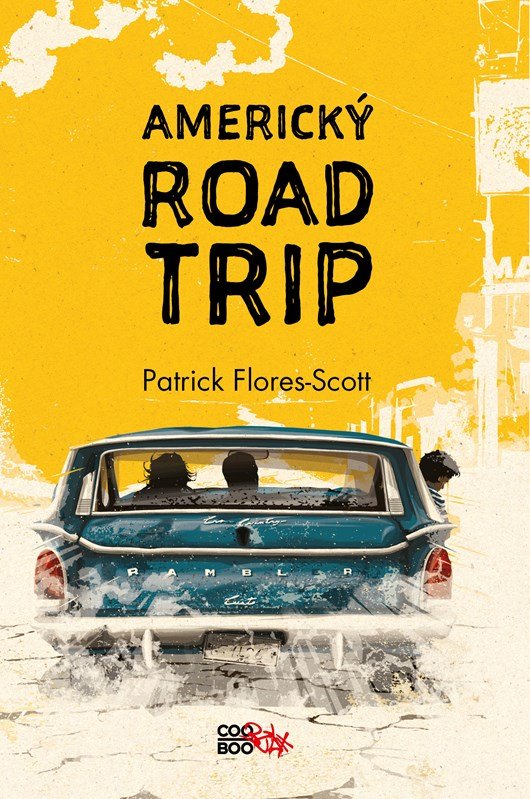 Levně Americký roadtrip - Patrick Flores-Scott