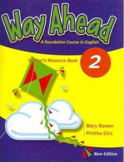 Levně Way Ahead (new ed.) Level 2: Teachers Resource Book - Printha Ellis