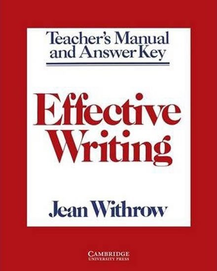 Effective Writing: Tchr´s Manual - Jean Withrow