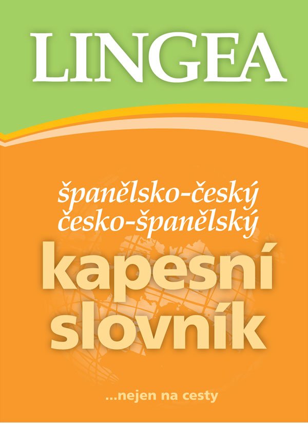 Levně Španělsko-český, česko-španělský kapesní slovník ...nejen na cesty, 5. vydání - kolektiv autorů
