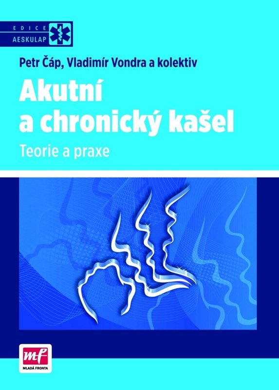 Akutní a chronický kašel – Teorie a praxe - Petr Čáp