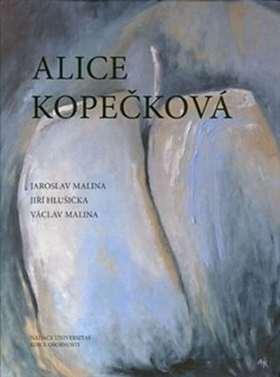 Levně Alice Kopečková - Jaroslav Malina