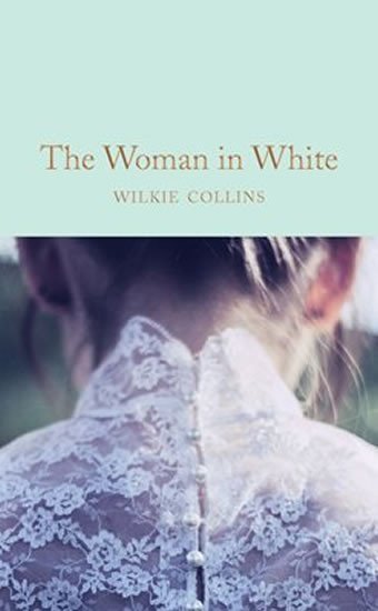 The Woman in White, 1. vydání - Wilkie Collins