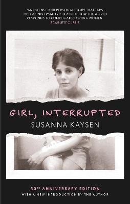 Levně Girl, Interrupted: TikTok made me buy it! - Susanna Kaysen