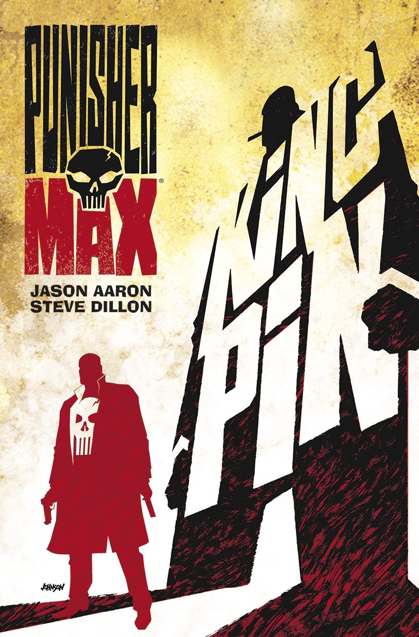 Punisher Max 1 - Kingpin - Jason Aaron