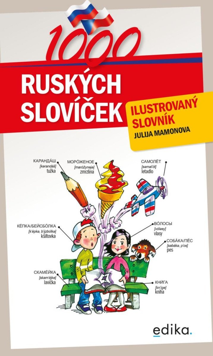 1000 ruských slovíček - Ilustrovaný slovník, 3. vydání - Julie Bezděková