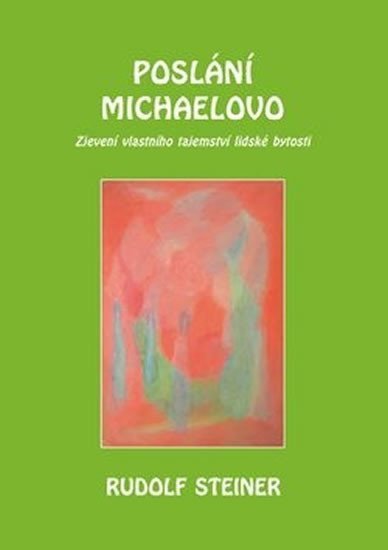 Levně Poslání Michaelovo - Rudolf Steiner