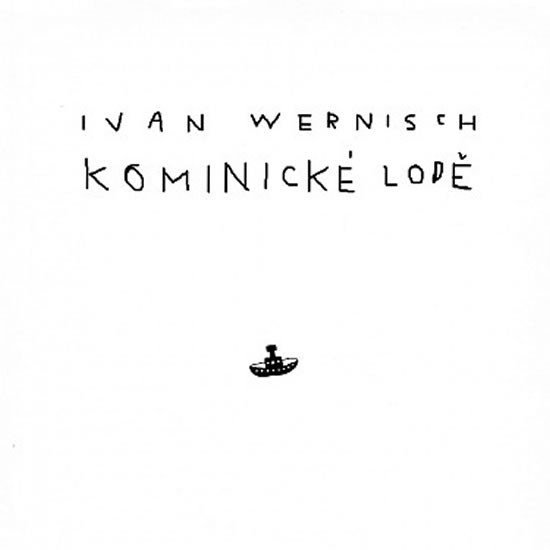 Levně Kominické lodě - CD - Ivan Wernisch