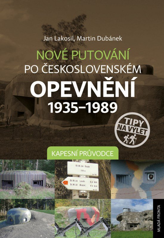 Levně Nové putování po československém opevnění 1935–1989 - Martin Dubánek