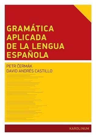 Levně Gramática aplicada de la lengua espanola - David Andrés Castillo