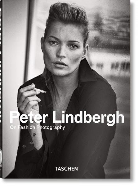 Peter Lindbergh. On Fashion Photography - 40th Anniversary Edition - Peter Lindbergh