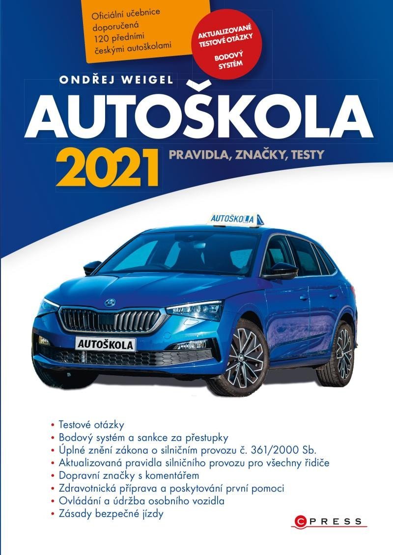 Autoškola 2021 - Pravidla, značky, testy - Ondřej Weigel