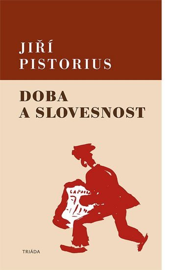 Levně Doba a slovesnost - Jiří Pistorius