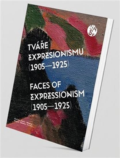 Levně Tváře expresionismu (1905-1925) Slovinsko – Čechy – Německo - Adriana Primusová
