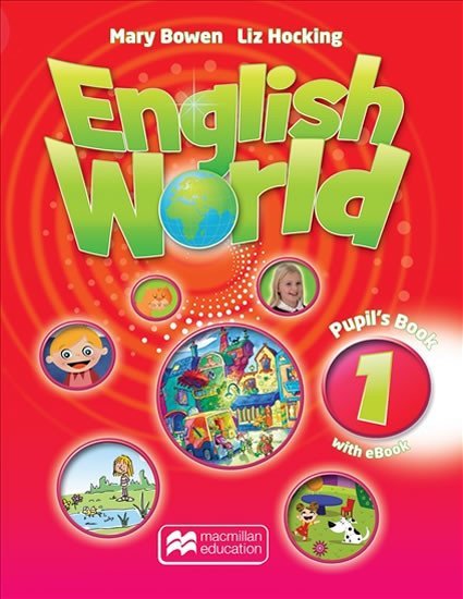 Levně English World 1: Pupil s Book + eBook - Liz Hocking